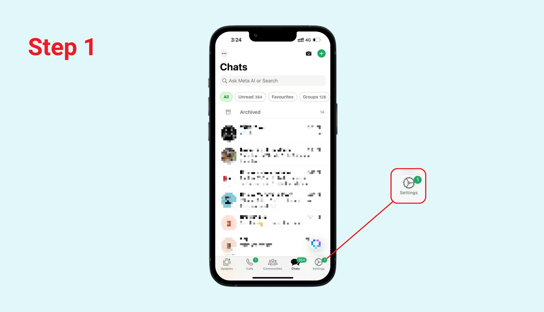Open WhatsApp and tap Settings in the bottom-right corne
